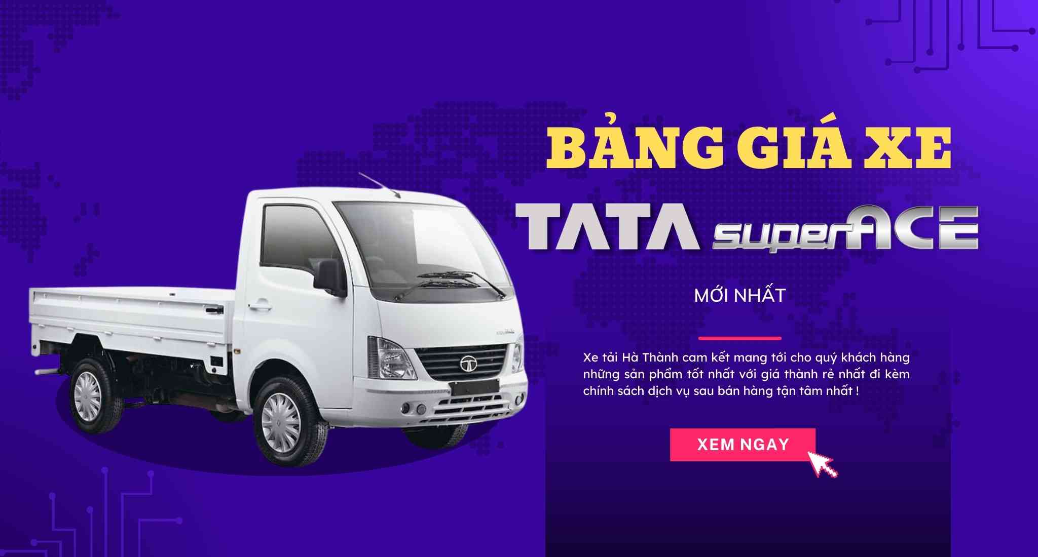 Giá xe tải Tata super ace mới nhất